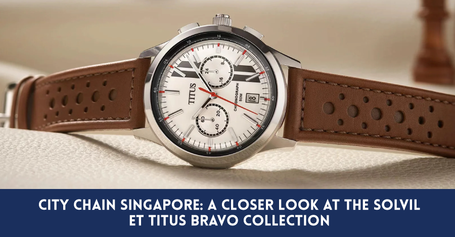 A Closer Look At The Solvil Et Titus Bravo Collection