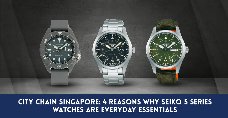 4 Reasons Why Seiko 5 Series Watches Are Everyday Essentials