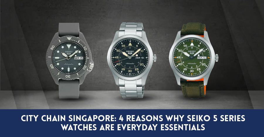 4 Reasons Why Seiko 5 Series Watches Are Everyday Essentials