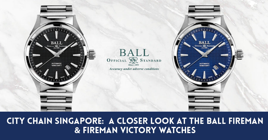 A Closer Look At The BALL Fireman & Fireman Victory Watches