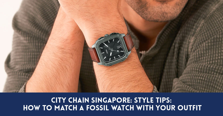 Style Tips: How To Match A Fossil Watch With Your Outfit
