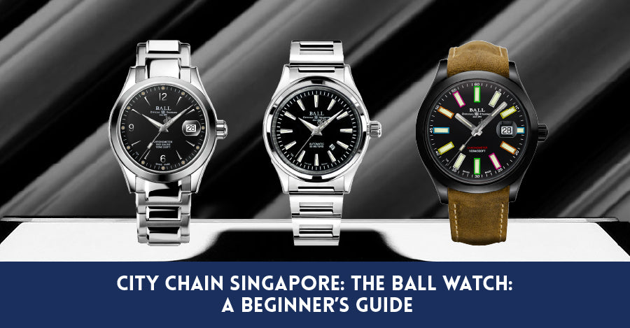 The BALL Watch: A Beginner’s Guide